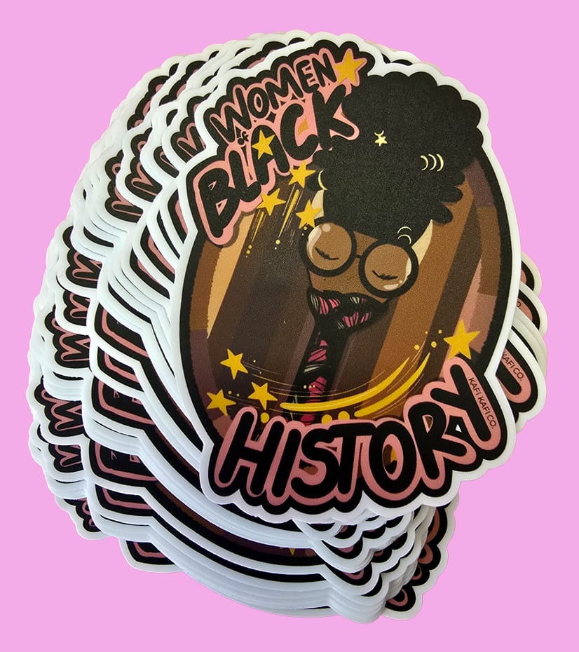 Women of Black History Vinyl Sticker – LIMITED EDITION